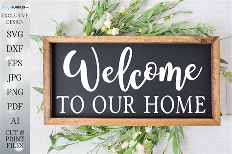 Printable Welcome To Our Home Signs